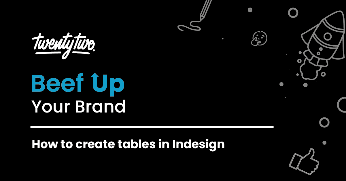 How to Create Tables in InDesign | Beef Up Your Brand